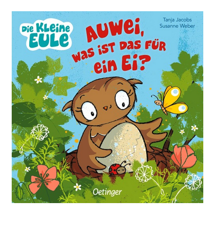 Die kleine Eule. Auwei, was ist das für ein Ei?