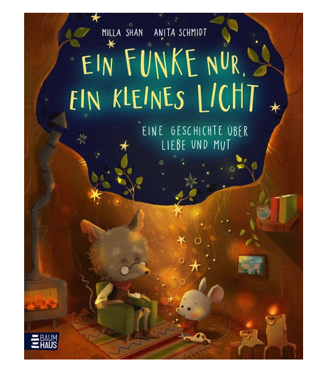 Ein Funke nur, ein kleines Licht - Eine Geschichte über Liebe und Mut