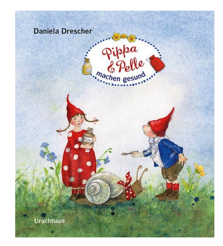 Pippa und Pelle machen gesund