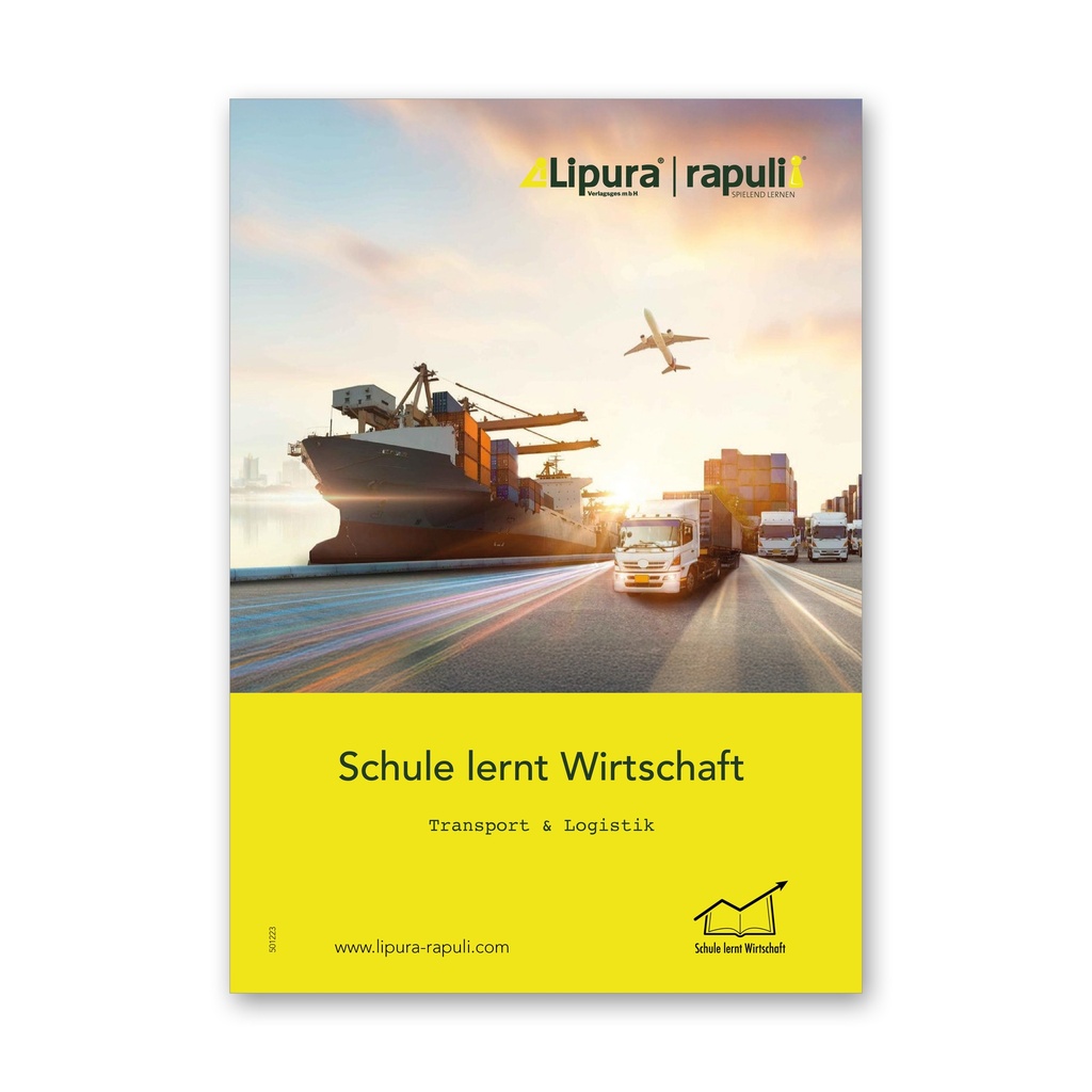Schule lernt Wirtschaft - Transport & Logistik