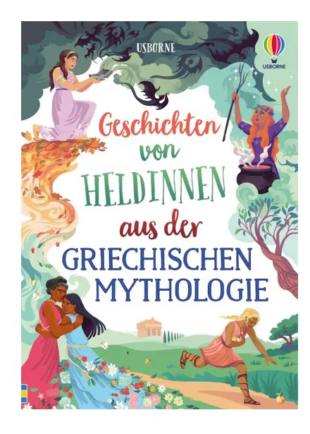 Geschichten von Heldinnen aus der griechischen Mythologie