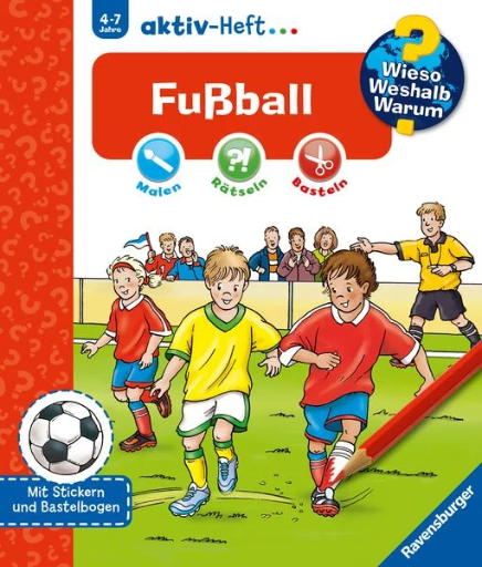 [32697] Wieso? Weshalb? Warum? aktiv-Heft 4-7 Jahre - Fußball