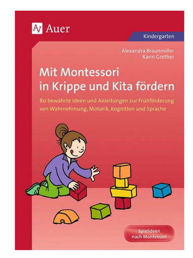 [978-3-403-04651-6] Mit Montessori in Krippe und Kita fördern