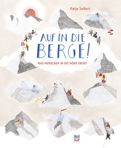 [978-3-314-10676-7] Auf in die Berge! Was Menschen in die Höhe treibt